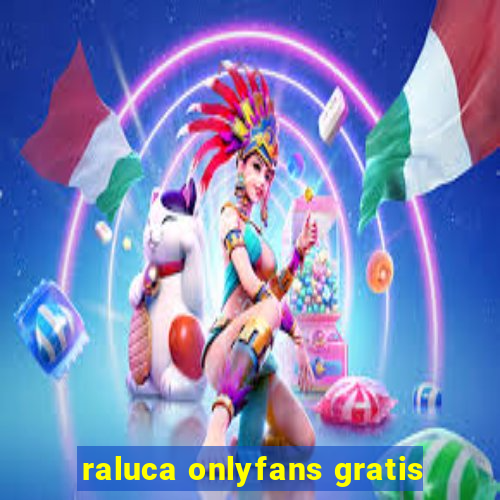 raluca onlyfans gratis